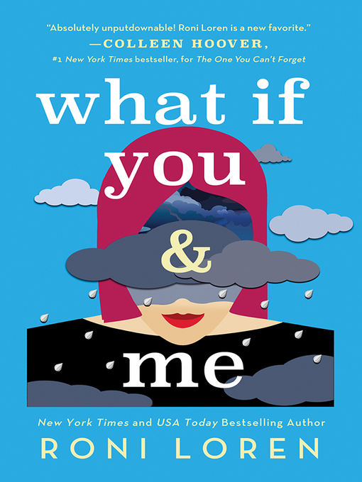 Title details for What If You & Me by Roni Loren - Wait list